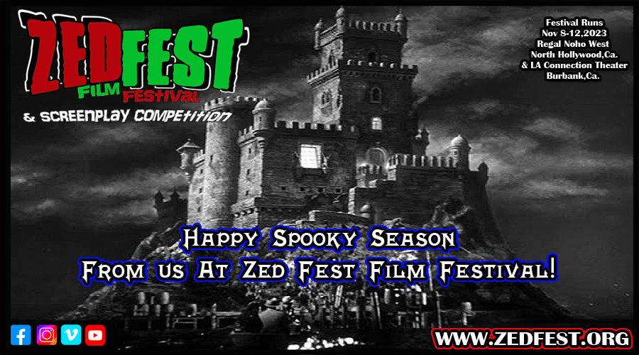 13th Annual Zed Fest Film Festival 2022 Opens Nov 4, 2022 Regal Cinemas  Noho West -- Zed Fest Film Festival