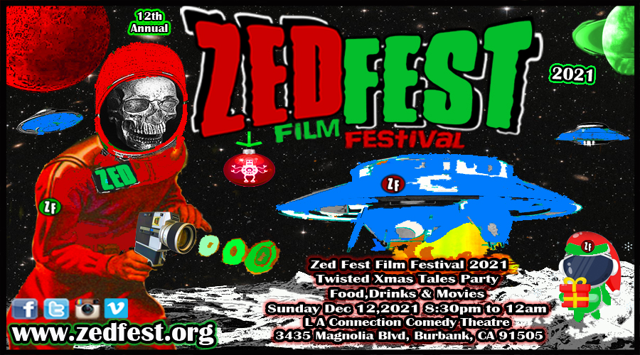 13th Annual Zed Fest Film Festival 2022 Opens Nov 4, 2022 Regal Cinemas  Noho West -- Zed Fest Film Festival